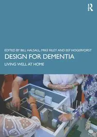 Design for Dementia - Bill Halsall