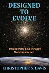 Designed to Evolve - S. Davis Christopher