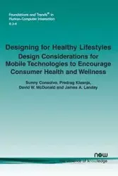 Designing for Healthy Lifestyles - Sunny Consolvo