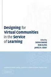 Designing for Virtual Communities in the Service of Learning