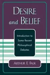 Desire and Belief - Arthur Falk