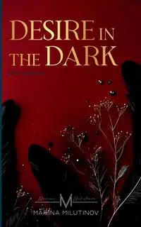 Desire in the Dark - Marina Milutinov