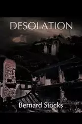 Desolation - Bernard Stocks