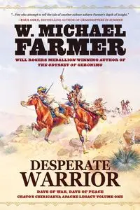 Desperate Warrior - Michael Farmer W.