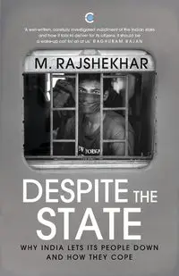 Despite The State - Rajshekhar M.