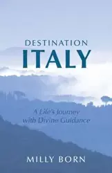 Destination Italy - Milly Born