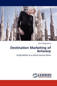 Destination Marketing of Antwerp - Rogovenko Darina