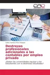 Destrezas profesionales adicionales a las contables por empleo privado - Rosa Carlos Francisco Vázquez