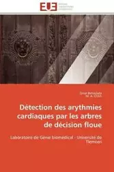 Détection des arythmies cardiaques par les arbres de décision floue - Collectif