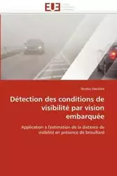 Détection des conditions de visibilité par vision embarquée - HAUTIERE-N