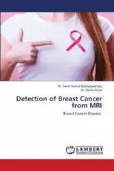 Detection of Breast Cancer from MRI - Bandyopadhyay Dr. Samir Kumar