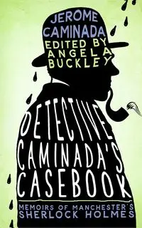 Detective Caminada's Casebook - Jerome Caminada