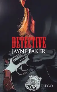 Detective Jayne Baker - Diego