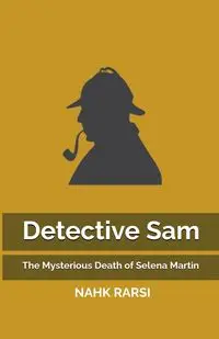 Detective Sam - Rarsi Nahk