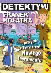 Detektyw Franek Kołatka i przygody z bohaterami.. - Michał Wilk