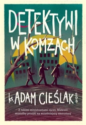 Detektywi w komżach - Adam Cieślak