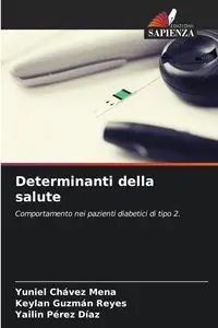 Determinanti della salute - Chávez Mena Yuniel