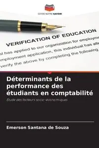 Déterminants de la performance des étudiants en comptabilité - Santana Emerson de Souza