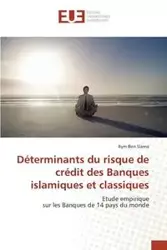 Déterminants du risque de crédit des banques islamiques et classiques - SLAMA-R