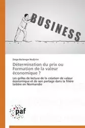 Détermination du prix ou formation de la valeur économique ? - NODJIRIM-D