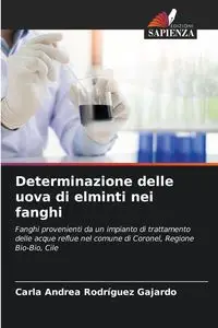 Determinazione delle uova di elminti nei fanghi - Carla Andrea Rodríguez Gajardo