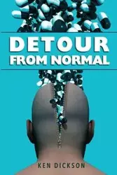 Detour from Normal - Ken Dickson