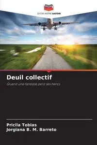 Deuil collectif - Tobias Pricila