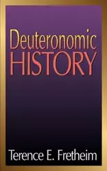 Deuteronomic History - Terence E. Fretheim