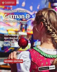 Deutsch im Einsatz. German B for the IB Diploma. Coursebook with Digital Access (2 Years) - Sophie Duncker, Alan Marshall, Brock Conny, Katrin Fox