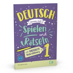 Deutsch lernen mit Spielen und Ratseln 1 mit digitaler Unterstützung + audio online A1-A2