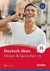 Deutsch uben. Horen & Sprechen C2 HUEBER - Anneli Billina