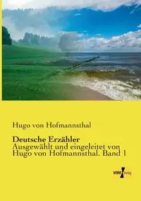 Deutsche Erzähler - Hugo von Hofmannsthal