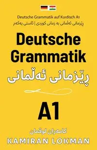 Deutsche Grammatik auf Kurdisch A1 - Lokman Kamiran