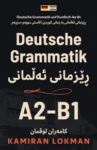 Deutsche Grammatik auf Kurdisch A2-B1 - Lokman Kamiran