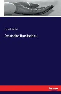 Deutsche Rundschau - Rudolf Pechel