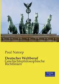 Deutscher Weltberuf - Paul Natorp