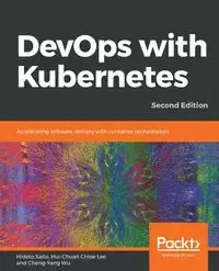 DevOps with Kubernetes -Second Edition - Saito Hideto