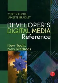 Developer's Digital Media Reference - Curtis Poole