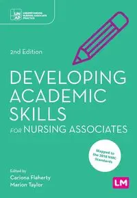 Developing Academic Skills for Nursing Associates - Flaherty Cariona