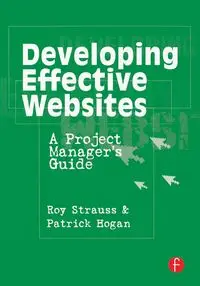 Developing Effective Websites - Roy Strauss