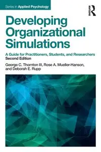 Developing Organizational Simulations - George C. Thornton III