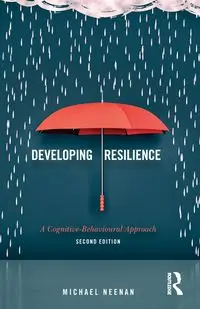 Developing Resilience - Michael Neenan