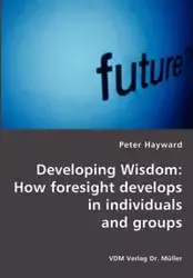 Developing Wisdom - Peter Hayward