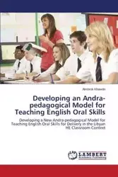 Developing an Andra-pedagogical Model for Teaching English Oral Skills - Khawdn Almbrok