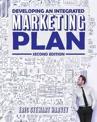 Developing an Integrated Marketing Plan - Harvey Eric Stewart