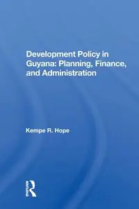 Development Policy in Guyana - Hope Kempe R.