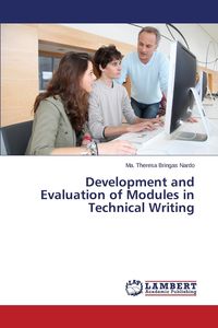 Development and Evaluation of Modules in Technical Writing - Nardo Ma. Theresa Bringas