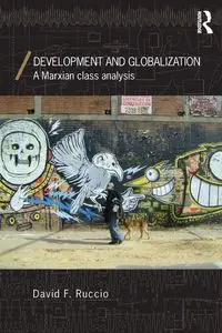 Development and Globalization - David F. Ruccio