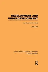 Development and Underdevelopment - Cole John P.