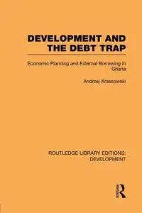 Development and the Debt Trap - Andrzej Krassowski